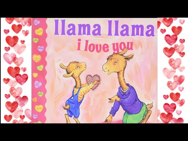 Vídeo relacionado con Llama Llama I Love You