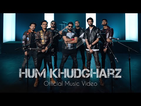 Khudgharz - Hum Khudgharz (Official Music Video)