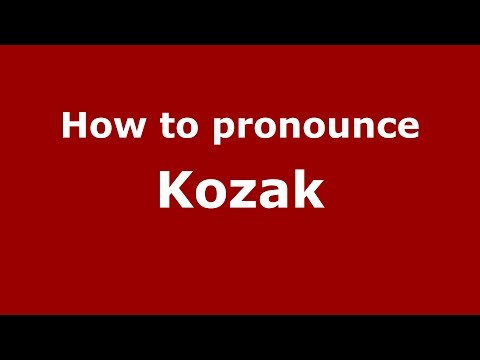 How to pronounce Kozak