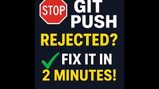How to Resolve the merge conflicts in GitHub| Push Rejected Explained Real Project