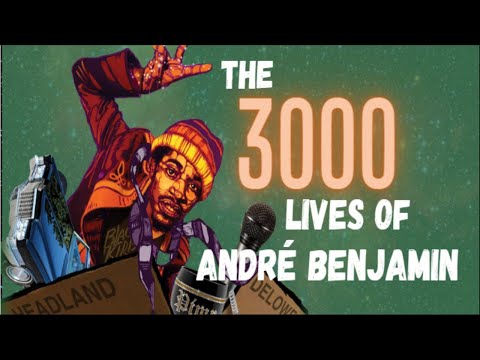 The 3000 Lives of André Benjamin with Red Clay Scholar (Dr. Regina Bradley)