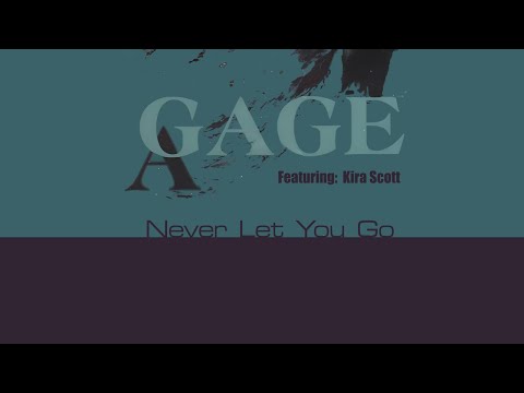 Gage Feat. Kira Scott - Never Let You Go (Indie Rap)