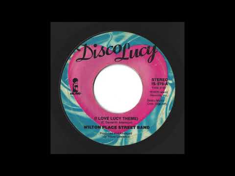 (I Love Lucy Theme) - Wilton Place Street Band   1976