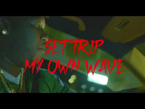 SetTrip-On My Own Wave(prod By @brickbeats)