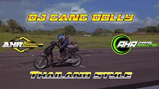 Download lagu DJ GANG DOLLY THAILAND STYLE @DJTopeng @AHR_PRODUCTION_CHANNEL mp3