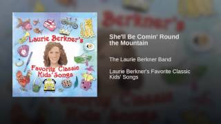 She'll Be Comin' Round the Mountain