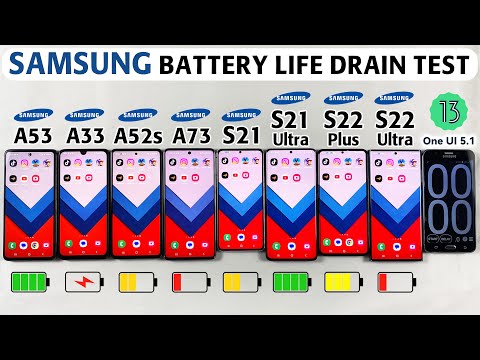 Samsung Battery Life Drain Test in 2023 - A53 vs A33 vs A52s vs A73/S21/S21 Ultra/S22 Plus/S22 Ultra
