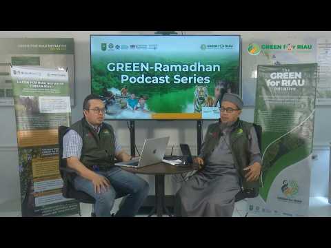 GREEN Ramadhan #4 - Hutan dan Air dalam Al-Qur’an: Mengapa Muslim Harus Peduli Perubahan Iklim?