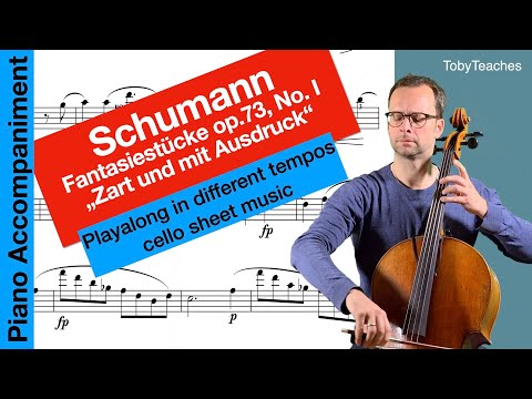 Schumann, Fantasy Pieces op. 73 - I. Zart und mit Ausdruck | Cello Sheet Music| Piano Accompaniment