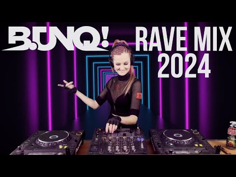 B.UNQ! - Rave Mix 2024