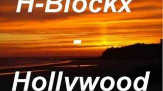 H-Blockx - Hollywood