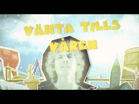 Video thumbnail for Vänta tills våren
