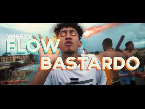 Wisexx -  Flow Bastardo (Shot by. ExproFilms)
