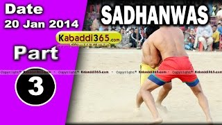 Sadhanwas (Haryana) Kabaddi Tournament 20 Jan 2014 Part 1 By Kabaddi365.com