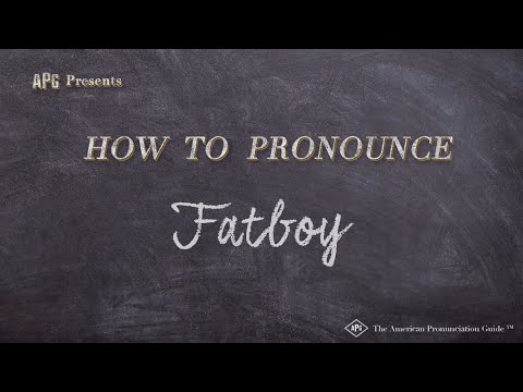 How to Pronounce Fatboy (Real Life Examples!)