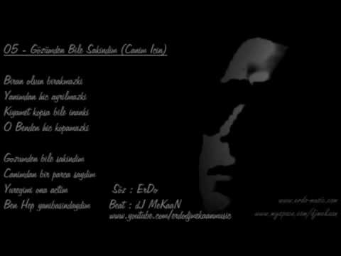 ErDo & dJ MeKaaN - 05 - Gözümden Bile Sakindim (Canim Için)