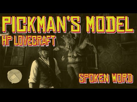 Pickman's Model by HP Lovecraft, a Spoken Word Story Time Halloween Special