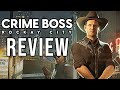 Crime Boss Rockay City Review The Final Verdict