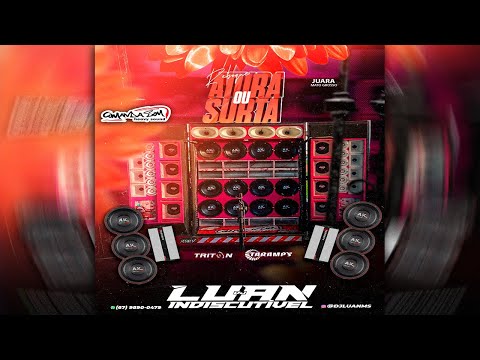 CD Reboque Atura ou Surta do Bruno ( Juara - MT ) - DJ Luan Indiscutivel