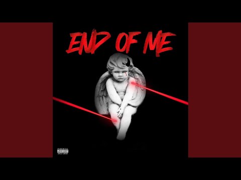 End of me