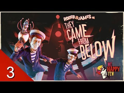 Finding Dr. Faraday - We Happy Few: They Came From Below - Let's Play - 3