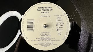 Ritmo Ritmo featuring Ricardo DC – Matador (Club Dream) - Intercord Tonträger GmbH – INT 128.118