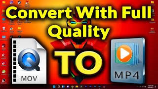 How to Convert Mov to Mp4 | .Mov to .Mp4 | Easily Convert mov to mp4 without Quality loss