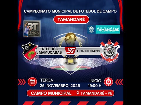 CAMPEONATO MUNICIPAL DE FUTEBOL DE CAMPO  2025  - FINAL  - TAMANDARE´ - PE