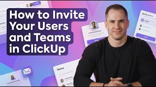 How to Invite your Users and Teams in ClickUp