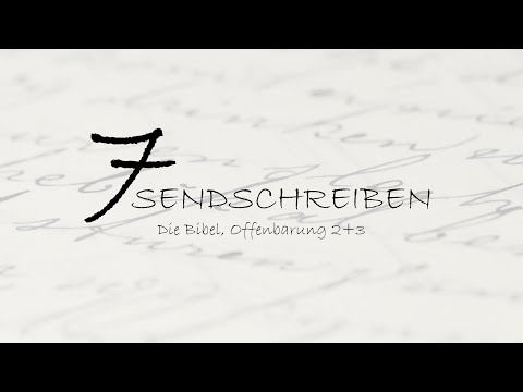 Die 7 Sendschreiben - Teil 1 - Ephesus