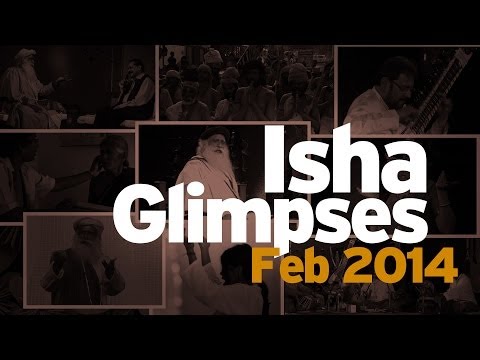 Isha Glimpses - February 2014