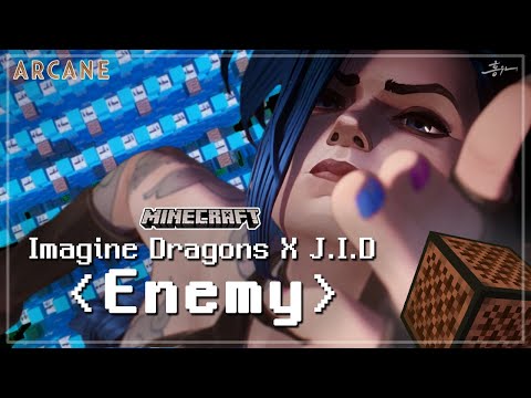 Arcane ✨ Imagine Dragons, JID - Enemy Note Block ［Minecraft cover］(ENG Lyrics)