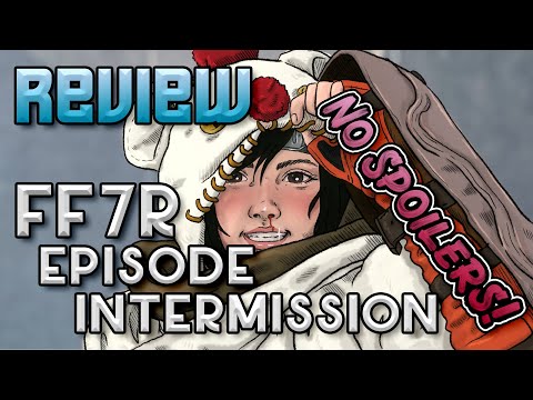 Final Fantasy VII Remake Episode INTERMission - Review (Episode Yuffie)