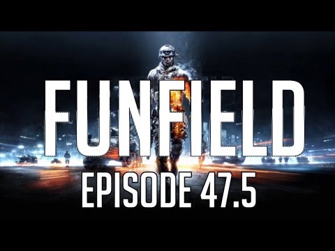 Funfield Episode 47.5