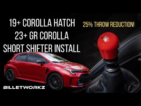 19+ Toyota Corolla Hatch/GR Corolla Short Shifter Install - Billetworkz