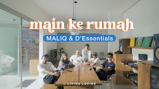 Download lagu MAIN KE RUMAH: MALIQ & D’Essentials mp3 Download lagu MAIN KE RUMAH: MALIQ & D’Essentials mp3