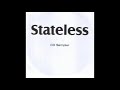 Stateless - Exit (Demo Version)