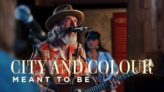 City and Colour | Meant To Be | CBC Music Live