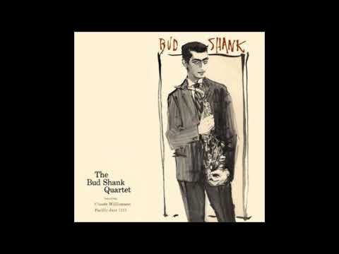 Bud Shank  - The Bud Shank Quartet ( Full Album )