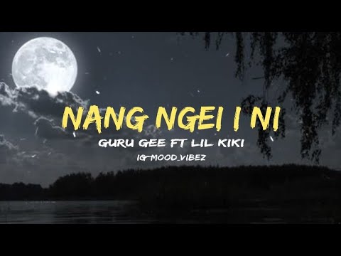Guru Gee Ft lilKiKi - Nang ngei i ni Mizo hla thar ( Official Lyrics Video )