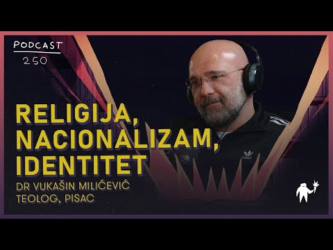 Istorija Biblije: Uticaj religije na nacionalizam | Vukašin Milićević, teolog i pisac | Agelast 250