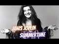 Janis Joplin - Summertime 