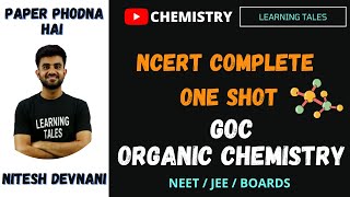 NCERT series Chemistry | GOC organic chemistry | One shot | NEET  JEE Boards class 11