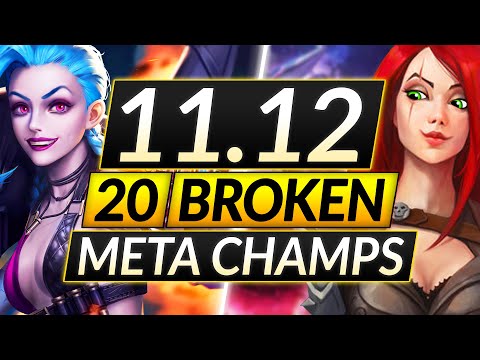 20 MOST BROKEN Champions to MAIN and RANK UP in 11.12 - Tips for Season 11 - LoL Guide