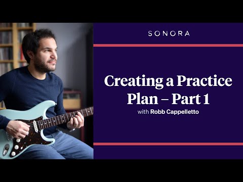 Creating a Practice Plan - Part 1