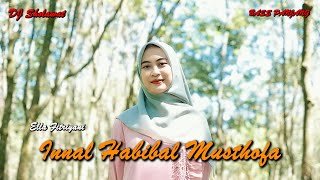 Download lagu DJ TRAP SHOLAWAT INNAL HABIB Bass Panjang - Ella Fitriyani mp3