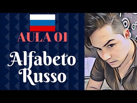 Curso de Russo - Alfabeto | Aula 01