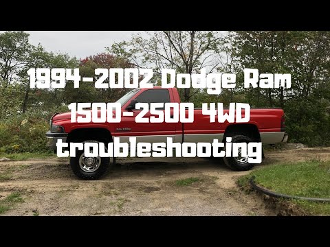 1994-2002 Dodge Ram 2500 4WD Troubleshooting. My Way.....