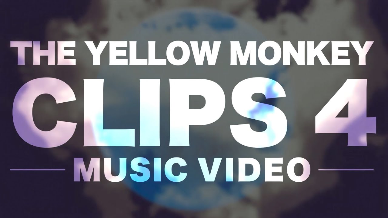 【11.12 Release】「CLIPS 4」MV Digest