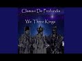 We Three Kings